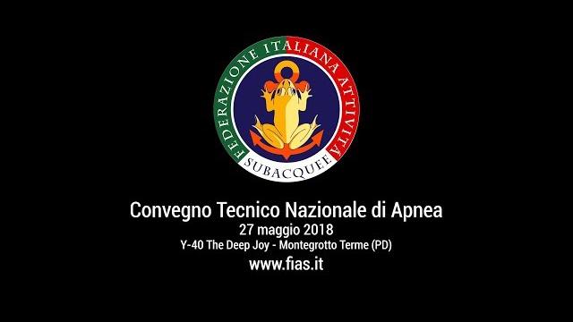 Convegno Tecnico Apnea FIAS - 27 maggio 2018 - -QpysTPA24Q